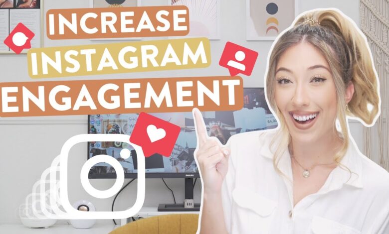 10 Ways to Increase Instagram Engagement in 2022